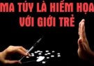 MA TUÝ LÀ HIỂM HOẠ CỦA GIỚI TRẺ; KẺ THÙ CỦA SỰ PHÁT TRIỂN