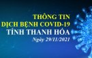 Thông tin dịch bệnh COVID-19 ngày 29/11/2021 trên địa bàn tỉnh