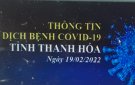 Thông tin dịch bệnh COVID-19 ngày 19/02/2022 trên địa bàn tỉnh