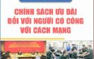 Nội dung Nghị định số 75/2021/NĐ-CP: Quy định mới về chế độ trợ cấp, ời có công với cách mạng